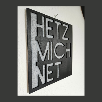 Wandbild "Hetz mich net"